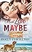 Must Love Maybe by Holly Cortelyou