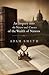 An Inquiry into the Nature and Causes of the Wealth of Nations