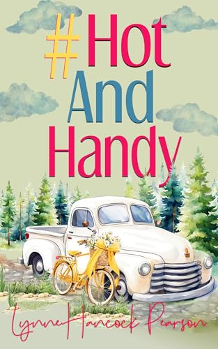 #HotAndHandy (Keeney Builds, #1)