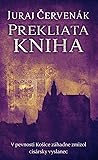 Prekliata kniha (Kapitán Stein a notár Barbarič, #10)