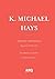 Aparición y materialidad / De espejos y cenizas by K. Michael Hays
