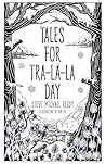 Tales For Tra-La-...