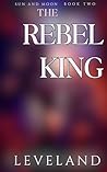 The Rebel King