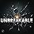 UNBREAKABLE
