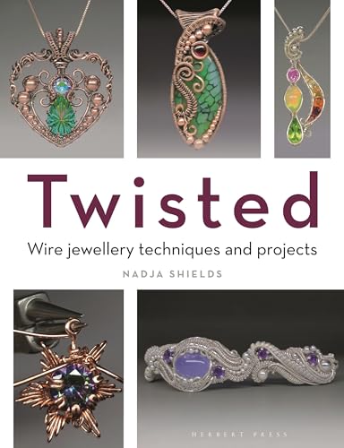 Twisted: Wire Jewellery Techniques and Projects (Paperback)