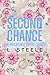 The Second Chance – Eine prickelnde zweite Chance (Unwiderstehliche Milliardäre #4)