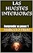 LAS HUESTES INTERIORES: Com...