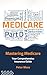 Mastering Medicare: Your Co...