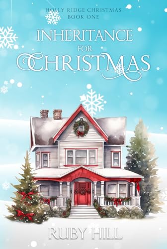 Inheritance for Christmas (Holly Ridge Christmas #1)
