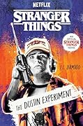 Stranger Things: The Dustin Experiment