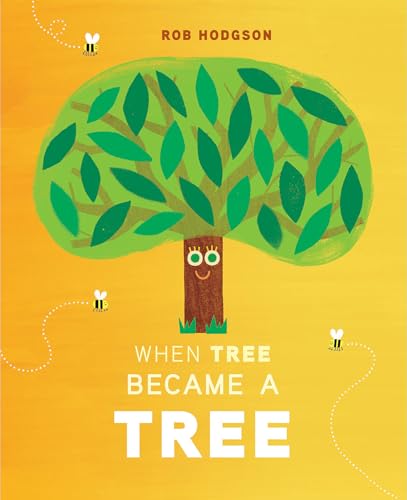 When Tree Became a Tree (Hardcover)