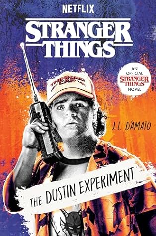 Stranger Things: The Dustin Experiment (Stranger Things, #7)