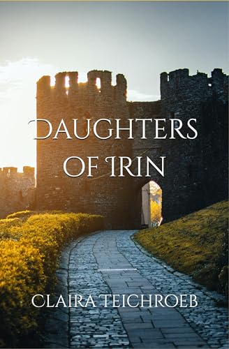 Daughters of Irin: a novella (Kindle Edition)