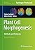 Plant Cell Morphogenesis: M...