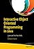 Interactive Object Oriented Programming in Java: Learn and Test Your Skills