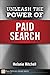 Unleash the Power of Paid Search