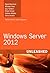 Windows Server 2012 Unleashed