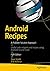 Android Recipes: A Problem-Solution Approach