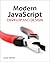Modern JavaScript: Develop and Design