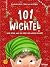 101 Wichtel und alles, was du über sie wissen musst! by Alexandra Helm