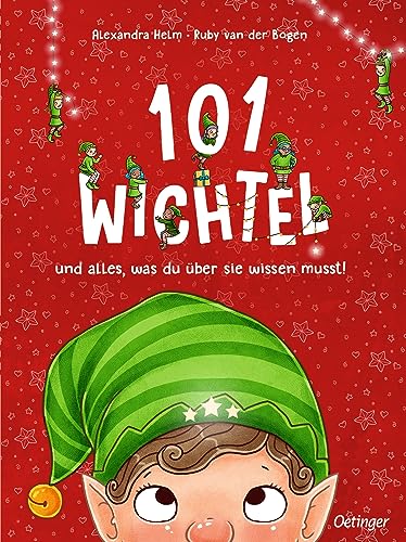 101 Wichtel und alles, was du über sie wissen musst! (Hardcover)