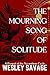 The Mourning Song of Solitude (The Nycanthium Cycle #1.5)