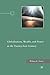 Globalization, Wealth, and Power in the Twenty-first Century by W. Nester
