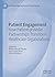 Patient Engagement by Marie-Pascale Pomey