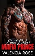 Secret Baby For The Mafia Prince (Savage Mafia Empire)