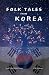 Folk Tales from Korea: Stor...