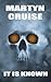 It Is Known by Martyn Cruise
