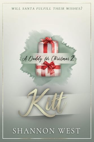 A Daddy for Christmas 2: Kitt (Kindle Edition)