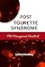 Post Tourette Syndrome: PTS...