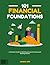 101 Financial Foundations: ...