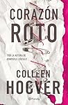 Corazón roto by Colleen Hoover