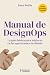 Manual de DesignOps: La guía básica para iniciarse en las operaciones de diseño (Spanish Edition)