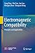 Electromagnetic Compatibility: Principles and Applications