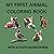 My First Animal Coloring Bo...