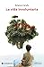 La vida involuntaria