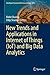 New Trends and Applications in Internet of Things (IoT) and Big Data Analytics (Intelligent Systems Reference Library Book 221)