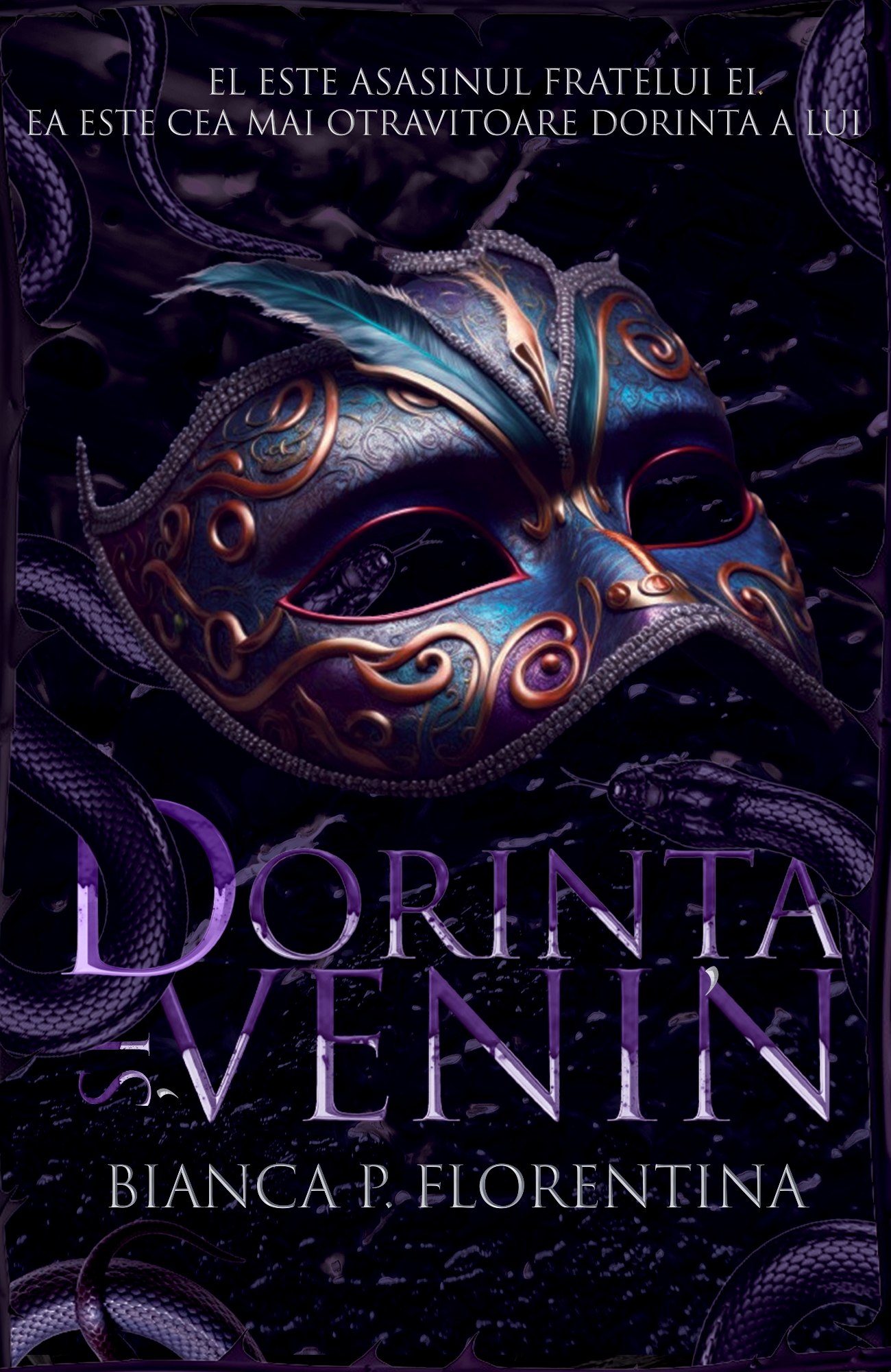 DORINȚĂ ȘI VENIN│PARTEA I