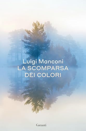 La scomparsa dei colori (Kindle Edition)