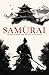 The Samurai: History, Bushi...