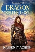 Runeology 103 - Dragon Sister Lost: An Isekai Men's Adventure