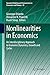 Nonlinearities in Economics: An Interdisciplinary Approach to Economic Dynamics, Growth and Cycles (Dynamic Modeling and Econometrics in Economics and Finance Book 29)