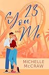 23 and You and Me