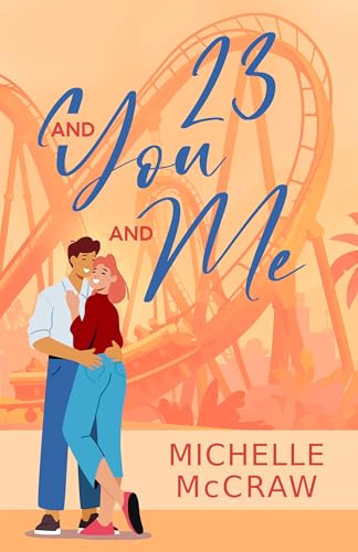 23 and You and Me (Forza Family Book 1)