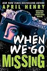When We Go Missing
