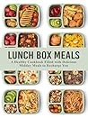 Lunch Box Meals: ...