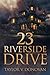 23 Riverside Drive : Episode I